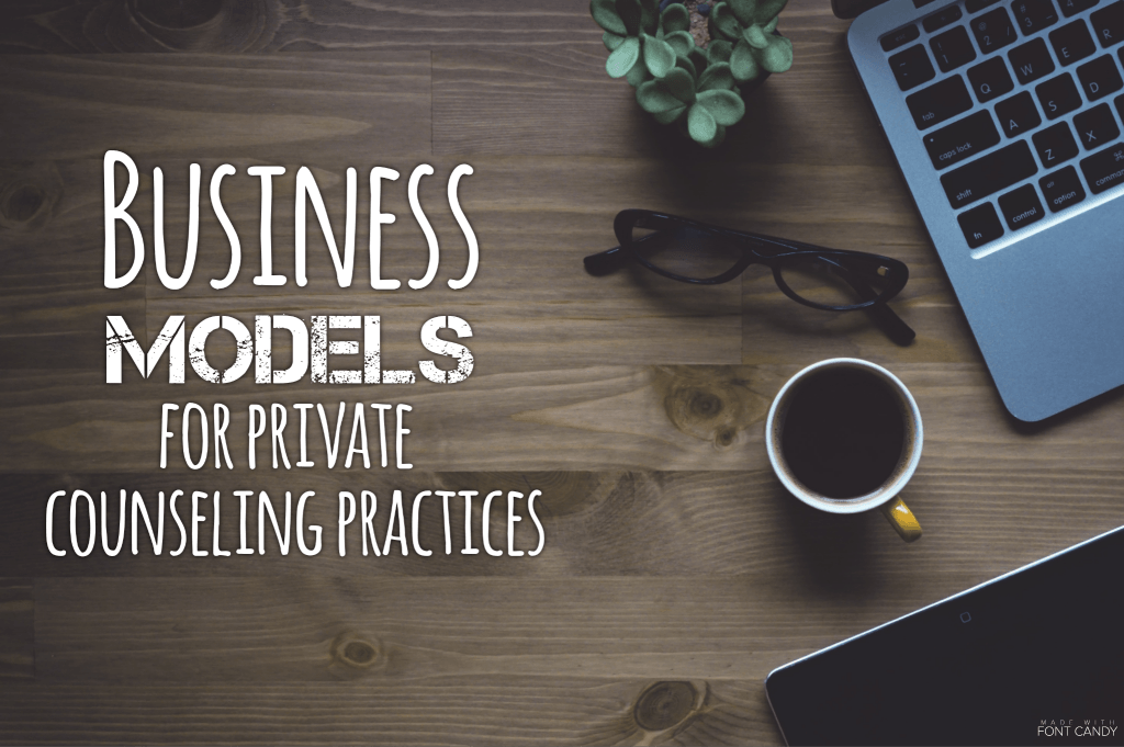 business models for private practice