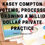 kasey ccmpton million dollar practice