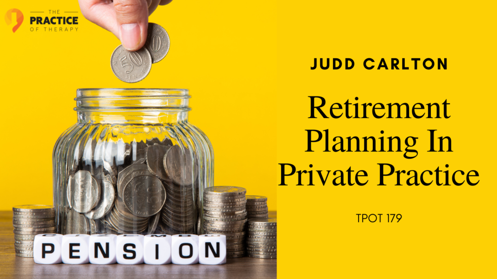 Retirement Planning In Private Practice