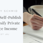 Salley Schmid | How To Self-Publish & Diversify Private Practice Income | TPOT 187