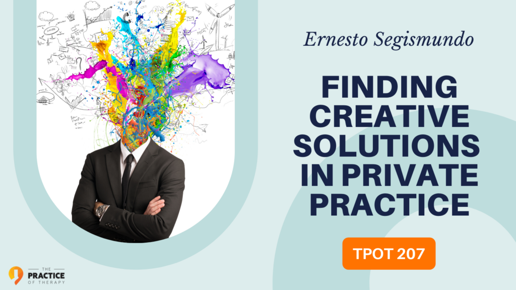 Finding Creative Solutions in Private Practice