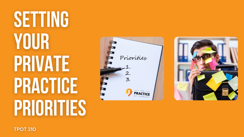 Setting Your Private Practice Priorities