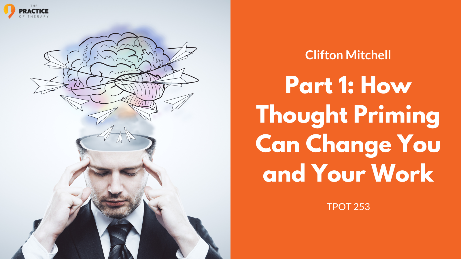 Part 1 How Thought Priming Can Change You and Your Work