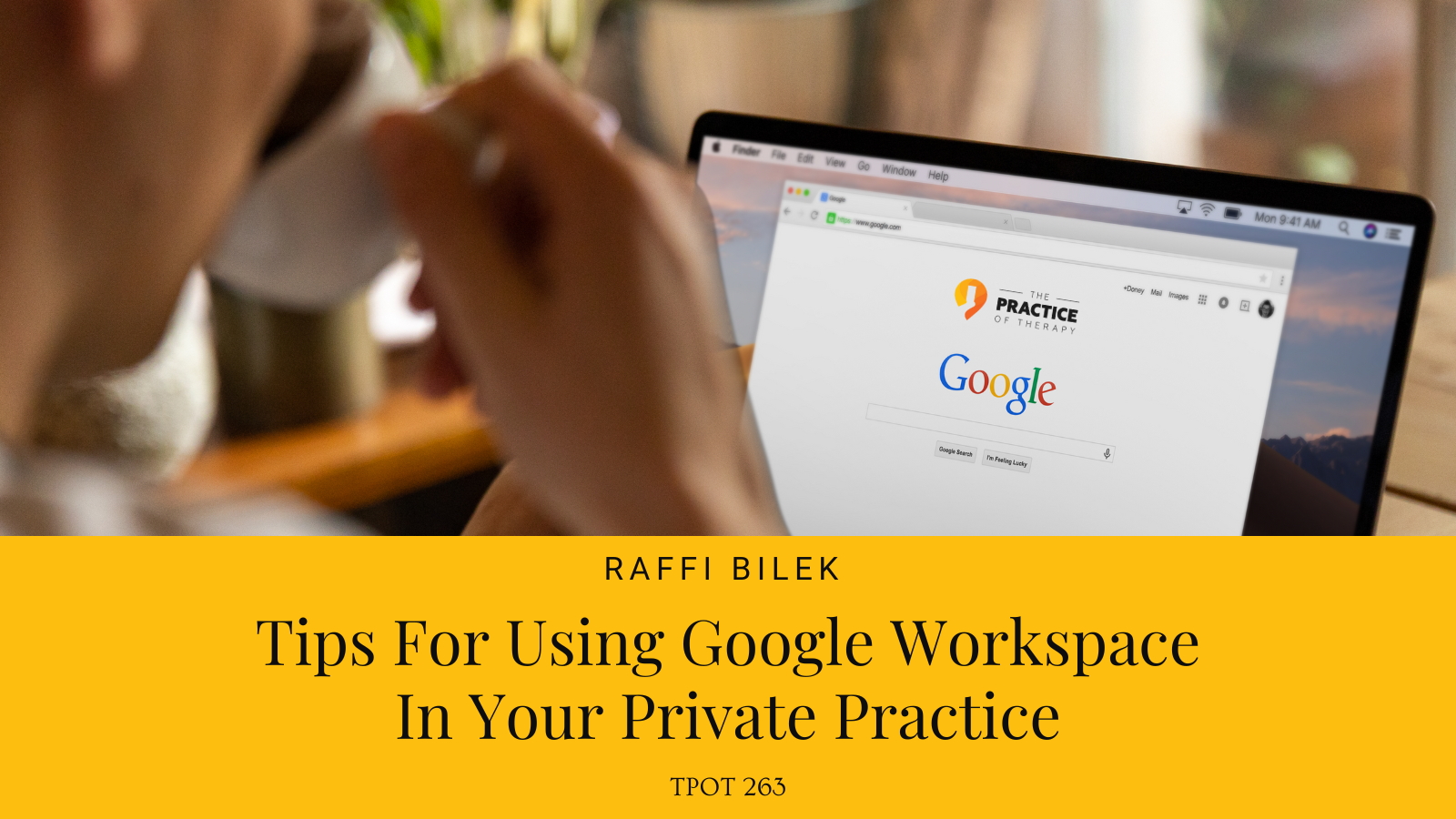 Tips For Using Google Workspace In Your Private Practice