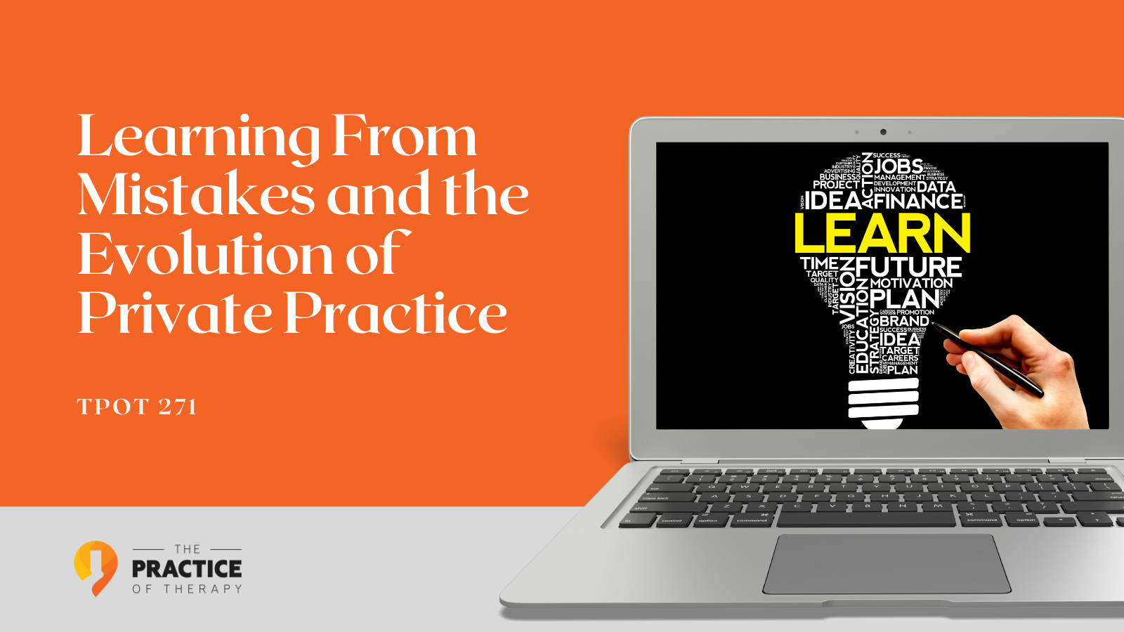 Learning From Mistakes and the Evolution of Private Practice | TPOT 271