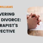 Teresa Williams Recovering From Divorce A Therapist’s Perspective TPOT 270