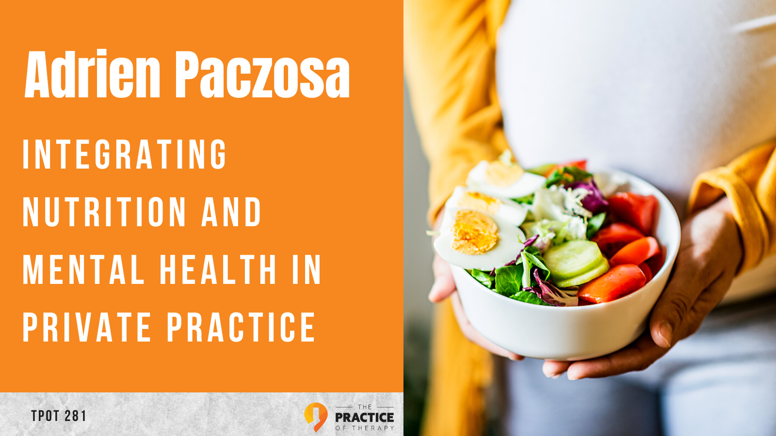 Integrating Nutrition and Mental Health In Private Practice