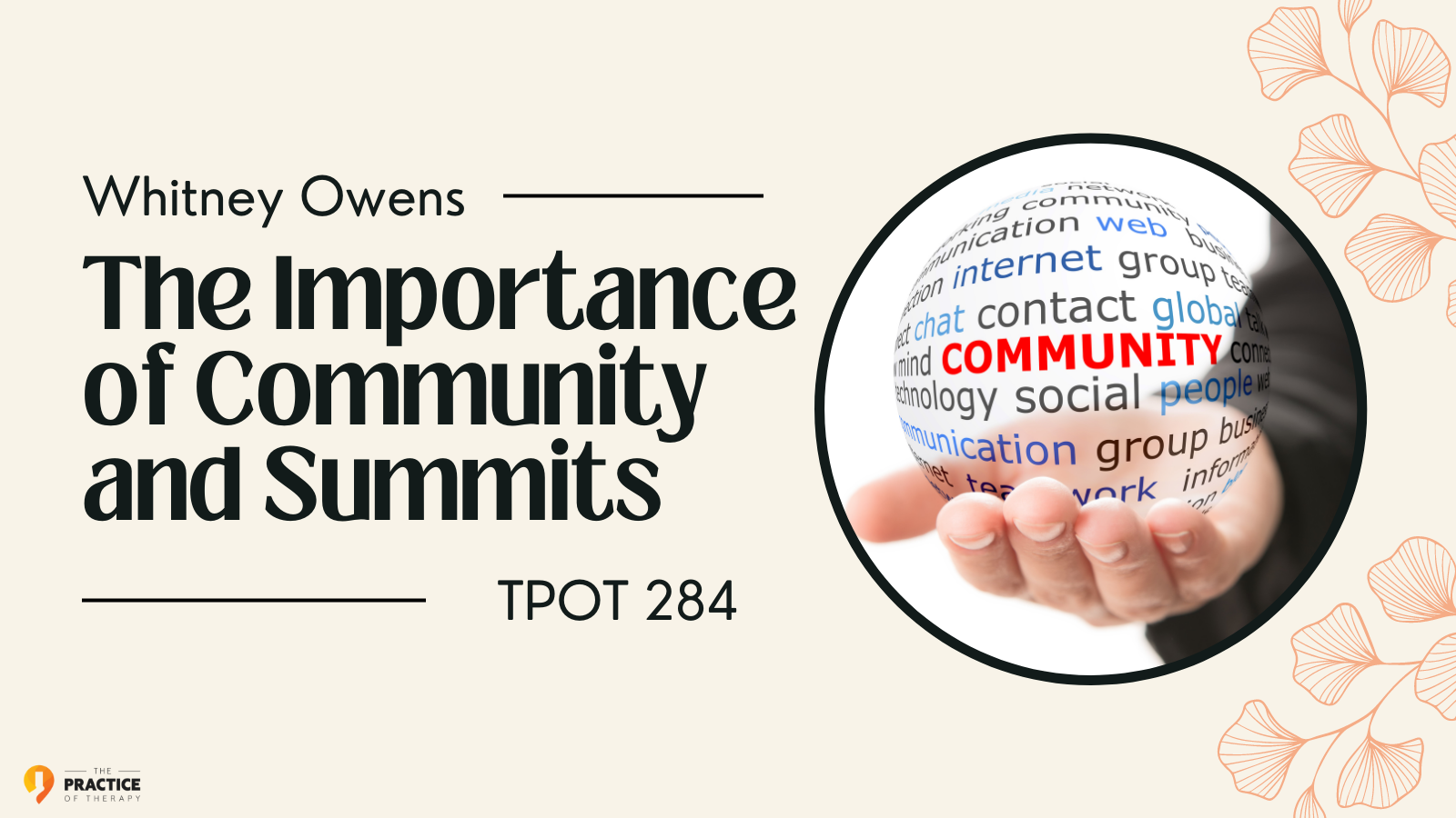 Whitney Owens The Importance of Community and Summits TPOT 284