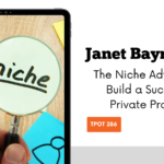 Janet Bayramyan The Niche Advantage Build a Successful Private Practice TPOT 286