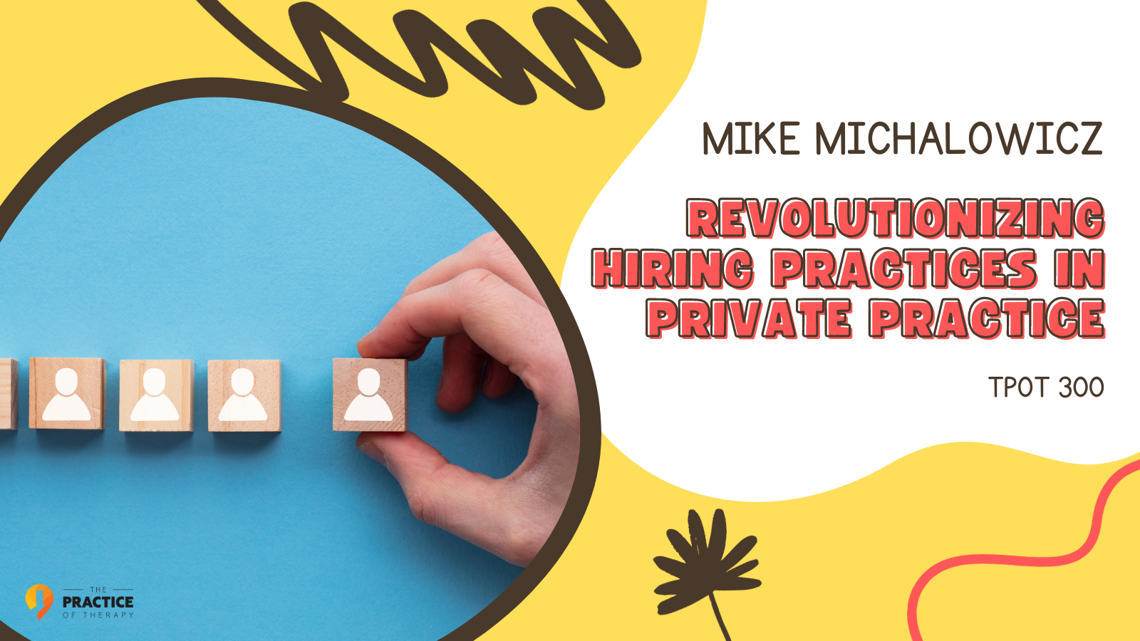 Mike Michalowicz  Revolutionizing Hiring Practices in Private