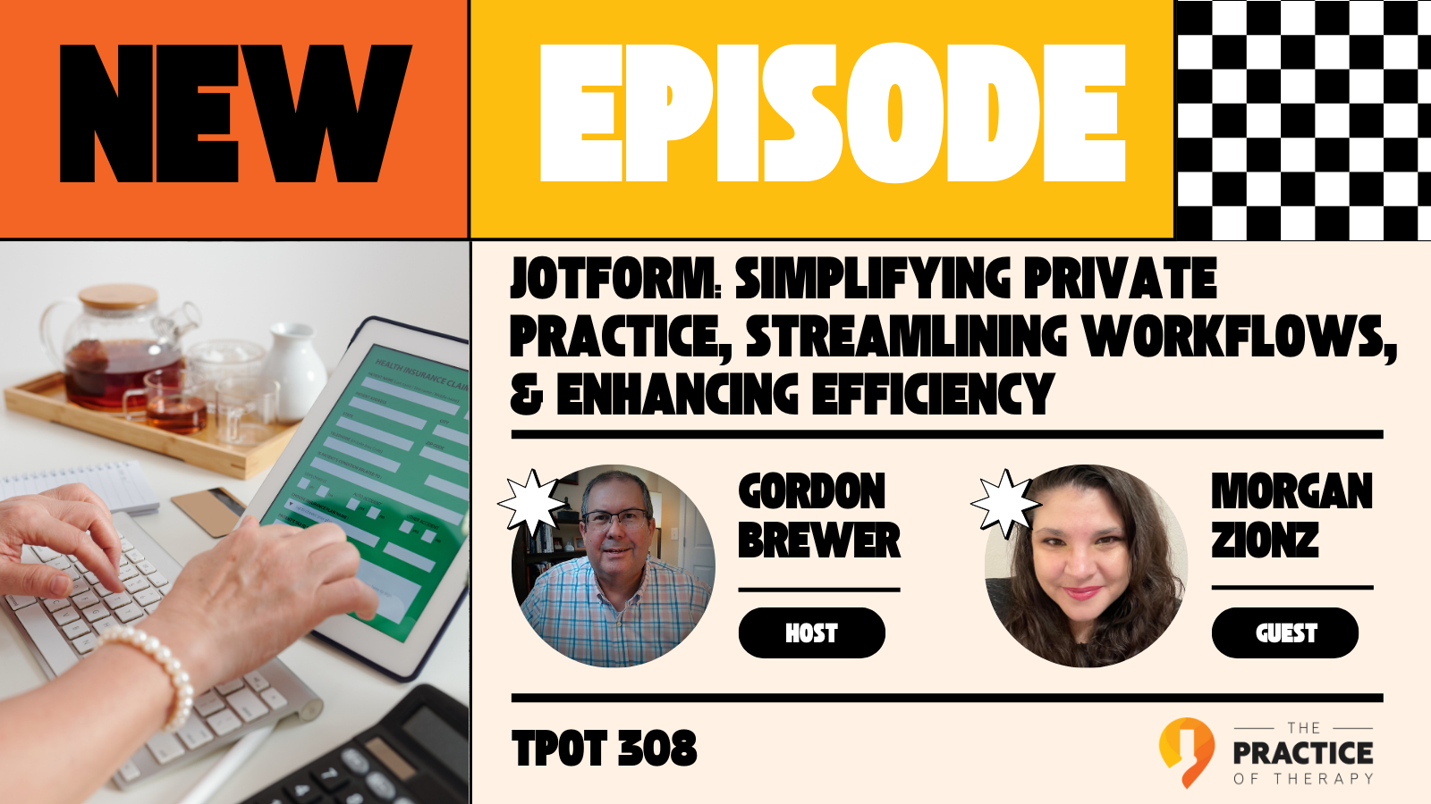 Morgan Zionz Jotform Simplifying Private Practice, Streamlining Workflows, & Enhancing Efficiency TPOT 308