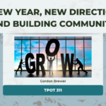 A New Year, New Directions and Building Community