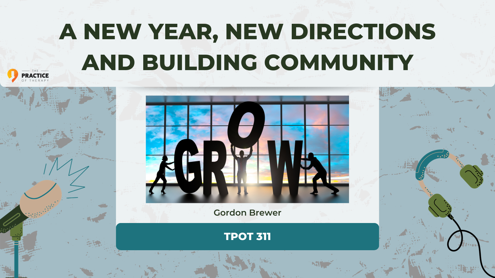 A New Year, New Directions and Building Community