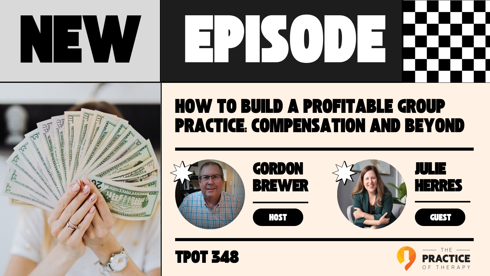 Julie Herres How to Build a Profitable Group Practice Compensation and Beyond TPOT 348