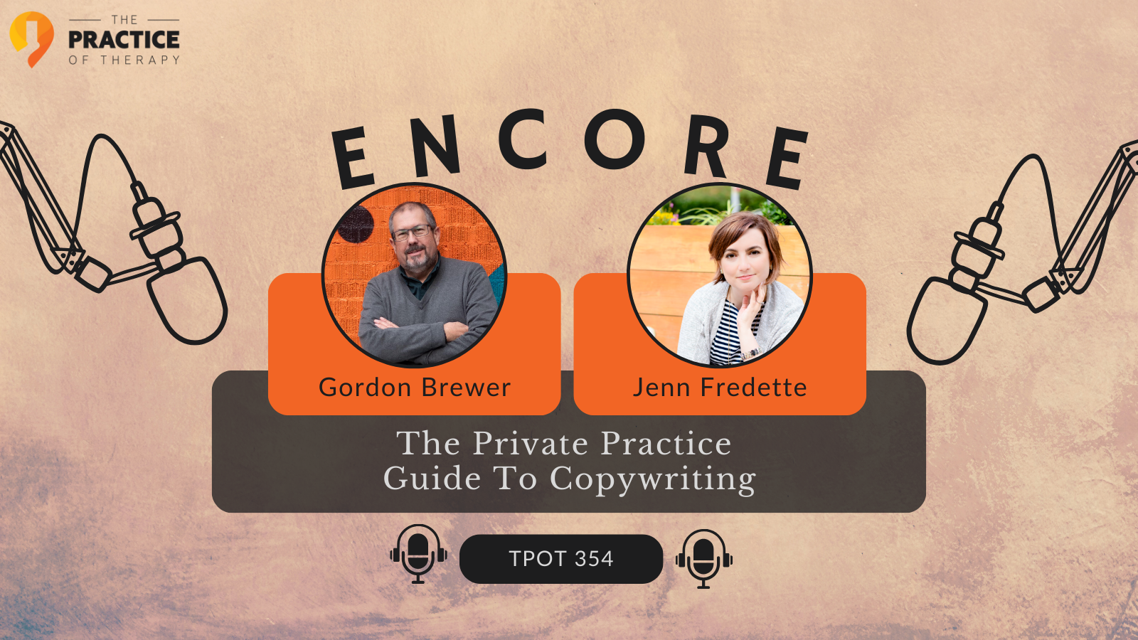 Encore Jenn Fredette The Private Practice Guide To Copywriting TPOT 354