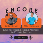 Mike Michalowicz | Revolutionizing Hiring Practices in Private Practice