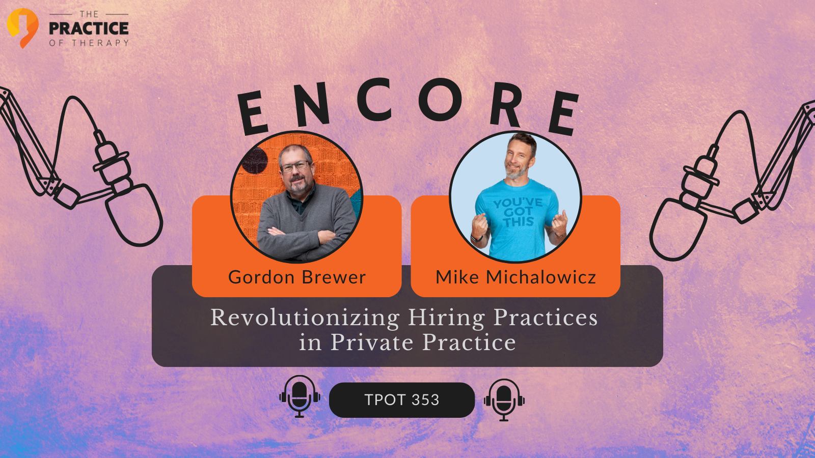 Mike Michalowicz | Revolutionizing Hiring Practices in Private Practice