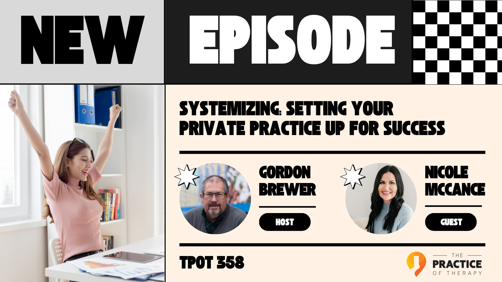 Nicole McCance | Systemizing: Setting Your Private Practice Up for Success | TPOT 358