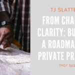 From Chaos to Clarity Building a Roadmap for Private Practice