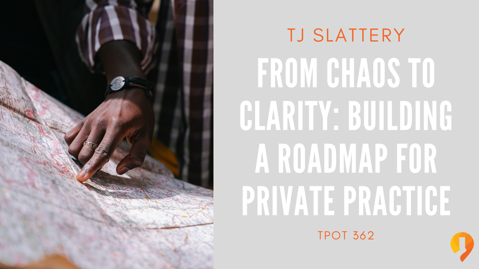 From Chaos to Clarity Building a Roadmap for Private Practice