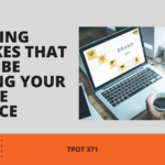 Justin Ahn | Branding Mistakes That Could Be Hurting Your Private Practice | TPOT 371